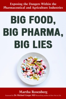 Image for Big Food, Big Pharma, Big Lies