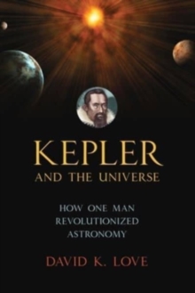Image for Kepler and the Universe