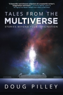 Image for Tales From The Multiverse : Stories Beyond Your Imagination