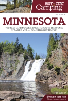 Image for Minnesota  : your car-camping guide to scenic beauty, the sounds of nature, and an escape from civilization