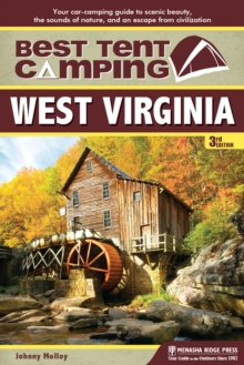 Image for West Virginia  : your car-camping guide to scenic beauty, the sounds of nature, and an escape from civilization
