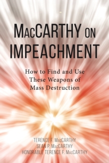 Image for MacCarthy on impeachment: how to find and use these weapons of mass destruction