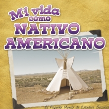 Image for Mi vida como nativo americano: My Life as a Native American