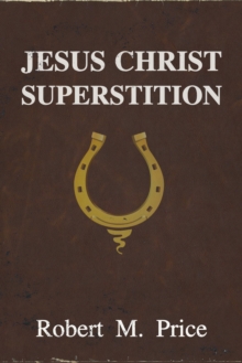 Image for Jesus Christ Superstition