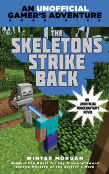 Image for Skeletons Strike Back: An Unofficial Gamer's Adventure, Book Five