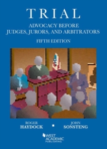 Image for Trial Advocacy Before Judges, Jurors, and Arbitrators