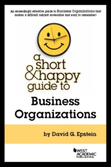 Image for A Short & Happy Guide to Business Organizations