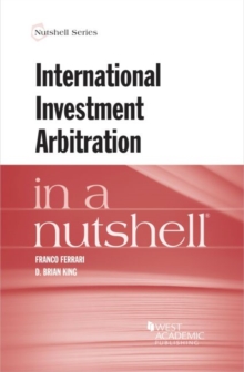 Image for International Investment Arbitration in a Nutshell