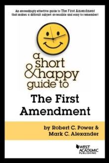 Short & Happy Guide to the First Amendment