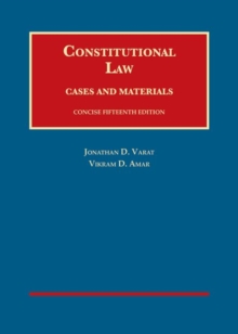 Constitutional Law, Cases and Materials, Concise