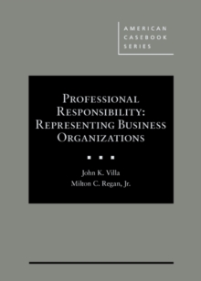 Image for Professional responsibility  : representing business organizations