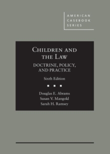Image for Children and the Law, Doctrine, Policy and Practice