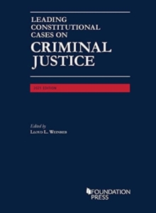 Image for Leading Constitutional Cases on Criminal Justice, 2021