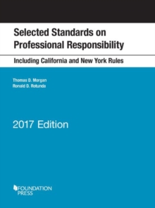 Image for Selected Standards on Professional Responsibility : 2017 Edition