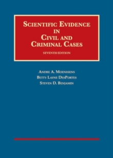 Scientific Evidence in Civil and Criminal Cases