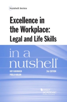 Image for Excellence in the Workplace, Legal and Life Skills in a Nutshell