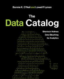 Image for The Data Catalog : Sherlock Holmes Data Sleuthing for Analytics