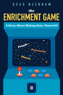 Image for The Enrichment Game : A Story About Making Data Powerful