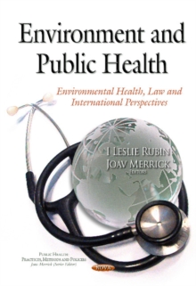 Image for Environment and public health  : environmental health, law and international perspectives
