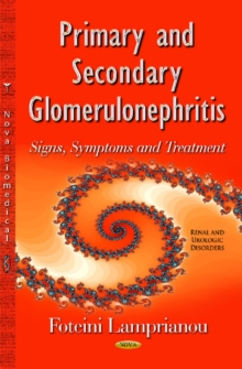 Image for Primary & secondary glomerulonephritis  : signs, symptoms & treatment