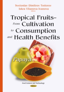 Image for Tropical fruits from cultivation to consumption & health benefits  : papaya