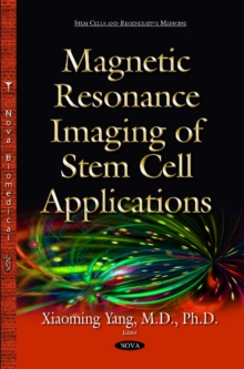 Image for Magnetic Resonance Imaging of Stem Cell Applications