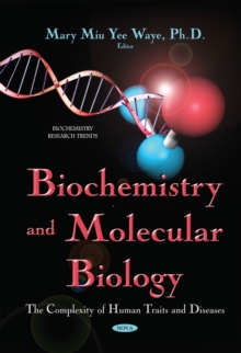 Image for Biochemistry and molecular biology  : the complexity of human traits and diseases
