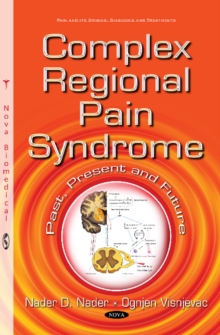 Image for Complex regional pain syndrome  : past, present & future
