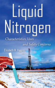 Image for Liquid nitrogen  : characteristics, uses and safety concerns