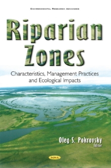 Image for Riparian zones  : characteristics, management practices & ecological impacts
