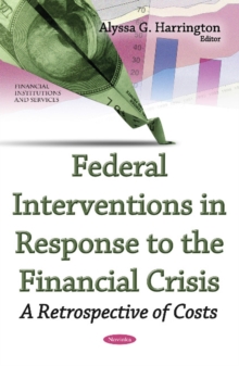 Image for Federal Interventions in Response to the Financial Crisis