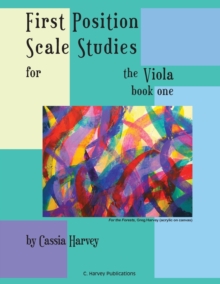 Image for First Position Scale Studies for the Viola, Book One