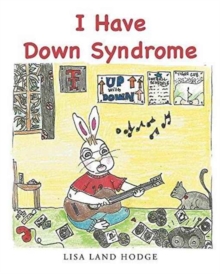 Image for I Have Down Syndrome