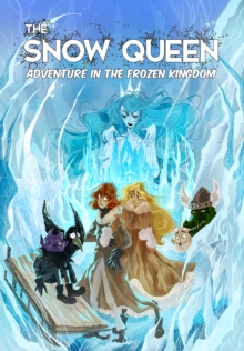 Image for Snow Queen: Adventure in the Frozen Kingdom