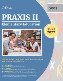 Image for Praxis II Elementary Education Multiple Subjects 5001 Study Guide : Exam Prep Book with Practice Test Questions