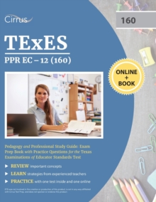 Image for TEXES PPR EC-12 (160) Pedagogy and Professional Study Guide : Exam Prep Book with Practice Questions for the Texas Examinations of Educator Standards Test