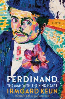 Image for Ferdinand, the Man With the Kind Heart