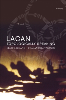 Image for Lacan: topologically speaking