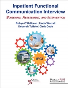 Image for Inpatient Functional Communication Interview : Screening, Assessment, and Intervention