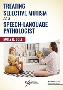 Image for Treating Selective Mutism as a Speech-Language Pathologist