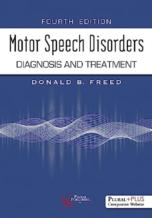 Motor Speech Disorders: Diagnosis and Treatment