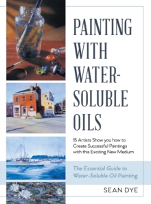Image for Painting with Water-Soluble Oils (Latest Edition)