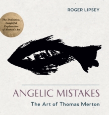Image for Angelic Mistakes : The Art of Thomas Merton