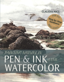 Image for Painting Nature in Pen & Ink with Watercolor