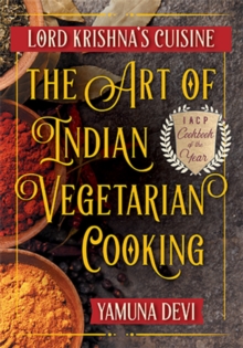 Image for Lord Krishna's Cuisine : The Art of Indian Vegetarian Cooking