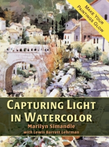 Image for Capturing Light in Watercolor