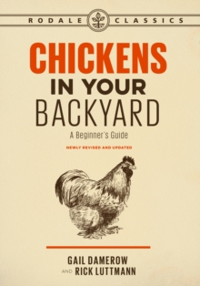 Image for Chickens in Your Backyard, Newly Revised and Updated: A Beginner's Guide