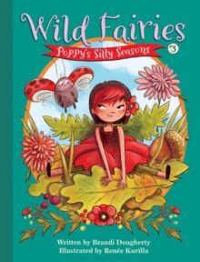 Image for Wild Fairies #3: Poppy's Silly Seasons