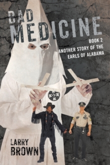 Image for Bad Medicine : Book 2 Another Story of the Earls of Alabama