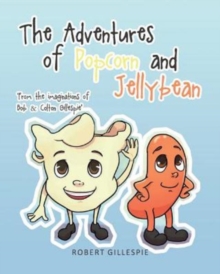 Image for The Adventures of Popcorn and Jellybean